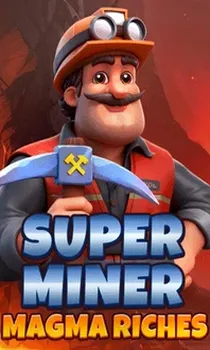 Super Miner Magma Riches